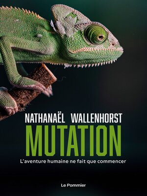 cover image of Mutation. L'aventure humaine ne fait que commencer